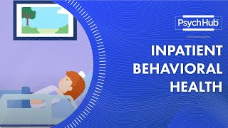 Inpatient Behavioral Health [upl. by Aneeras811]