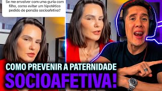 Como Se Prevenir Da Paternidade Socioafetiva E Pensão Socioafetiva [upl. by Anyel]