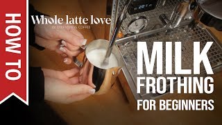 How To Milk Frothing for Beginners 5 Tips [upl. by Raleigh]